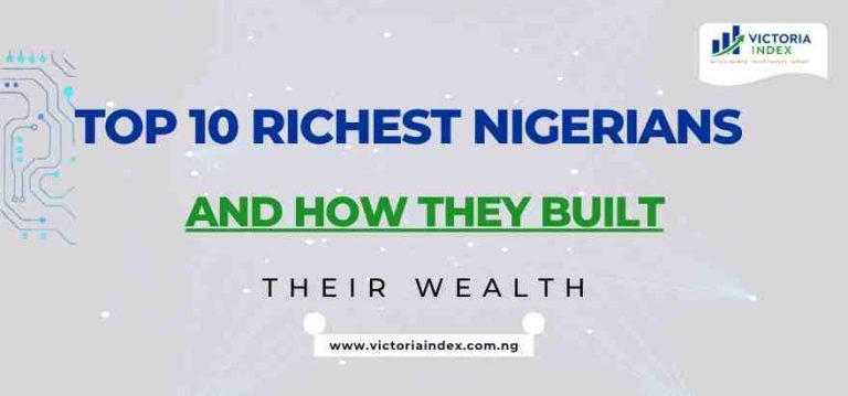 Top 10 Richest Nigerians and How They Built Their Wealth 2 Top 10 Richest Nigerians and How They Built Their Wealth