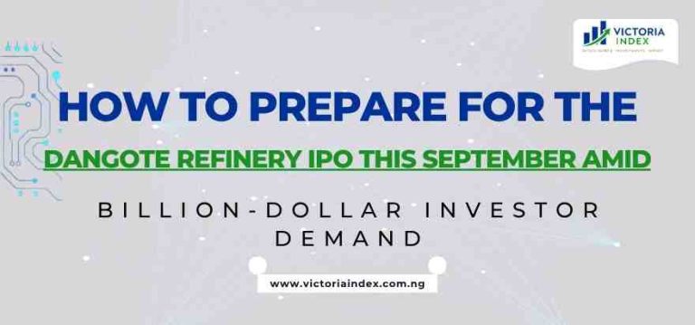 How to Prepare for the Dangote Refinery IPO This September Amid Billion-Dollar Investor Demand