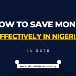How to Save Money Effectively in Nigeria in 2026