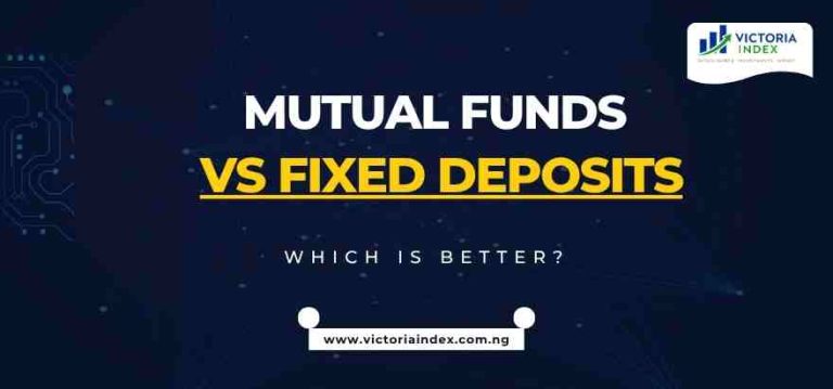 Mutual Funds vs Fixed Deposits: Which Is Better?