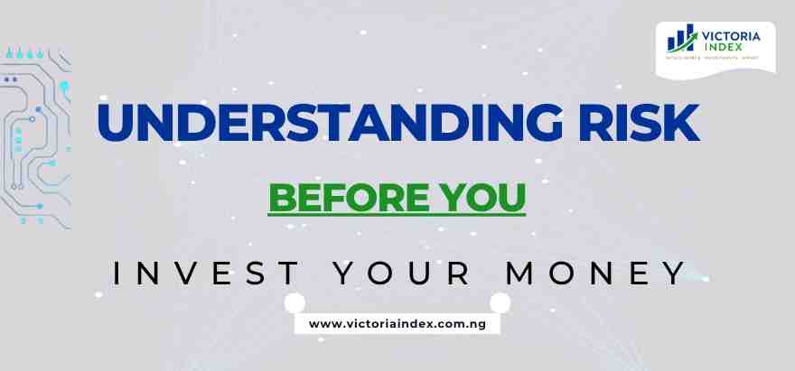 Understanding Risk Before You Invest Your Money