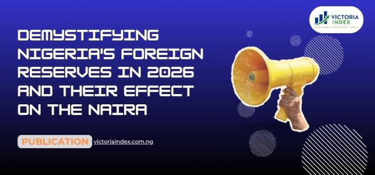 Demystifying Nigeria's Foreign Reserves In 2026 And Their Effect On The Naira