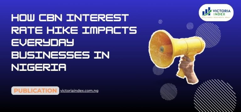 How CBN Interest Rate Hike Impacts Everyday Businesses in Nigeria