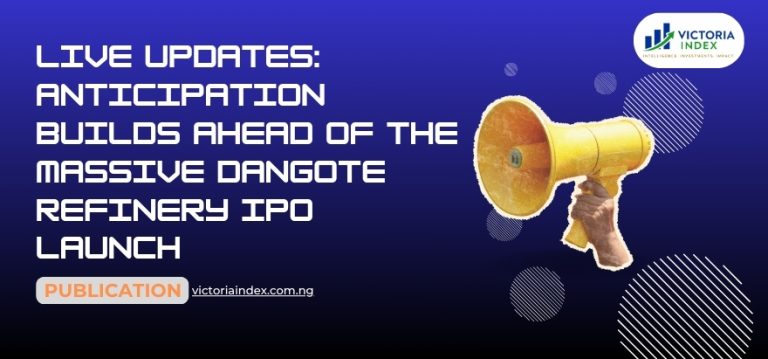 Live Updates: Anticipation Builds Ahead Of The Massive Dangote Refinery IPO Launch