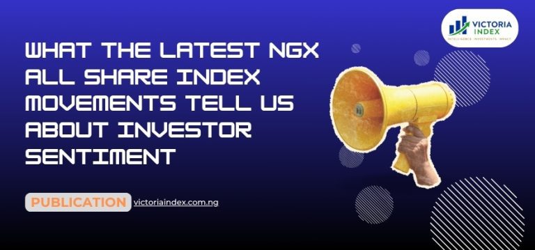What The Latest NGX All Share Index Movements Tell Us About Investor Sentiment