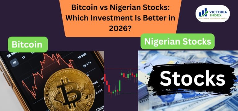 Bitcoin vs Nigerian Stocks: Which Investment Is Better in 2026? 1 Bitcoin vs Nigerian Stocks: Which Investment Is Better in 2026?